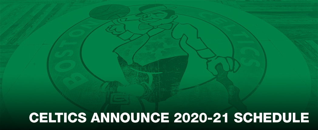 More Info for Celtics Announce 'First Half' 2020-21 Schedule