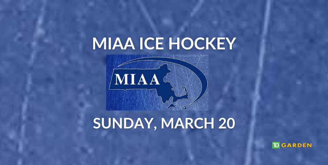 MIAA Hockey TD Garden