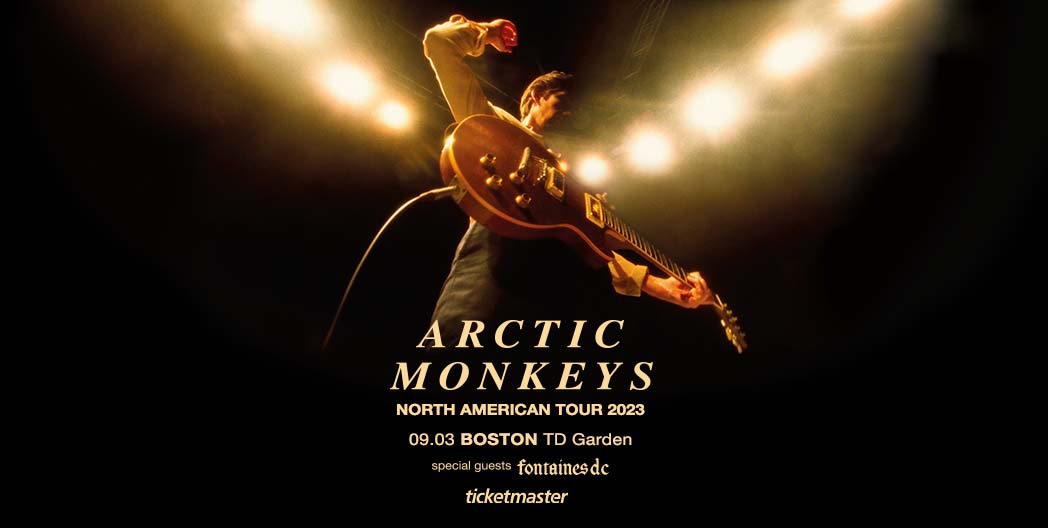 Arctic Monkeys TD Garden